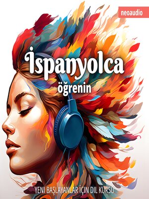 cover image of Yeni başlayanlar için dil kursları, İspanyolca öğrenin (Kısaltılmamış)